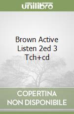 Brown Active Listen 2ed 3 Tch+cd libro