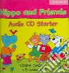 Hippo and Friends. Starter libro di Claire Selby