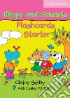 Hippo and Friends. Flashcards Starter libro