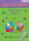 Hippo and Friends. Teacher's Book Level 1 libro