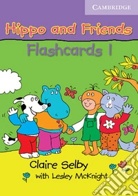 Hippo and Friends. Flashcards Level 1