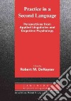 Dekeyser Practice In Second Lang Pb libro