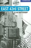 East 43rd Street Book and Audio CD Pack libro