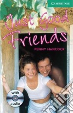 Just Good Friends Book and Audio CD Pack: Lower Intermediate libro