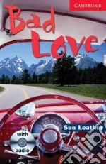 Bad Love Book and Audio CD Pack: Level 1 libro