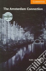 Amsterdam Connection Book and Audio CD Pack: Level 4 libro