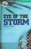 Eye of the Storm Book and Audio CD Pack: Level 3 libro