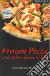 Moses Camb.eng.read Frozen Pizza Pk libro di Antoinette Moses