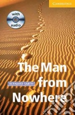 Man from Nowhere Book and Audio CD Pack: Level 2 libro