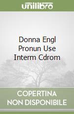 Donna Engl Pronun Use Interm Cdrom