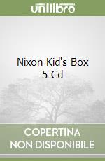 Nixon Kid's Box 5 Cd libro