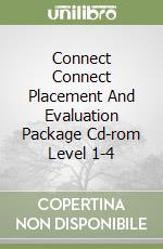 Connect Connect Placement And Evaluation Package Cd-rom Level 1-4 libro