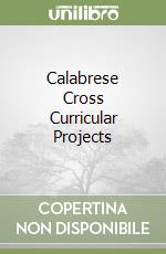 Calabrese Cross Curricular Projects libro