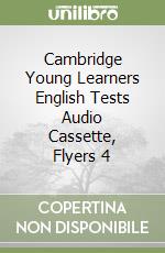 Cambridge Young Learners English Tests Audio Cassette, Flyers 4 libro