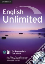 English Unlimited. Level B1 Coursebook with e-Portfolio libro