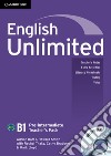 English Unlimited. Level B1 Teacher's Pack. Teacher's Book. Con DVD-ROM libro