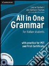 All in one grammar. Per le Scuole superiori. Con CD Audio libro