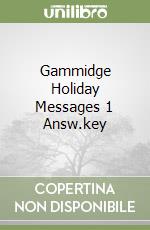 Gammidge Holiday Messages 1 Answ.key libro