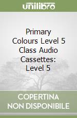 Primary Colours Level 5 Class Audio Cassettes: Level 5 libro