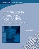 Introduction to International Legal English teacher`s book