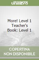 More! Level 1 Teacher's Book: Level 1 libro