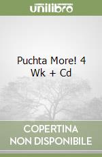 Puchta More! 4 Wk + Cd libro