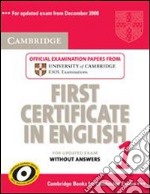 Cambridge first certificate in english. For updated exam. Student's book. Per le Scuole superiori. Vol. 1 libro