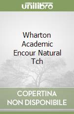 Wharton Academic Encour Natural Tch