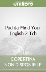 Puchta Mind Your English 2 Tch libro