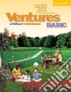 Ventures Basic Literacy libro