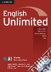 English Unlimited. Level A1 Teacher's Pack. Teacher's Book. Con DVD-ROM libro di Tilbury Alex Rea David Hendra Leslie A.