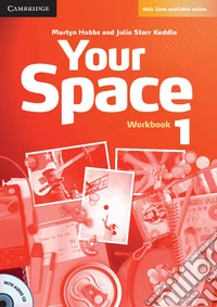 Your Space ed. int. Level 1. Workbook. Con CD-Audio