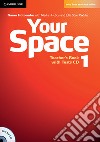 Your Space ed. int. Level 1. Teacher's Book. Con CD-ROM libro