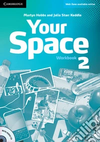 Your Space ed. int. Level 2. Workbook. Con CD-Audio