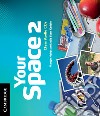 Your Space ed. int. Level 2 libro di Martyn Hobbs