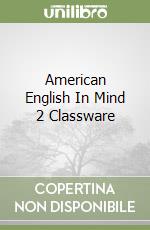 American English In Mind 2 Classware libro