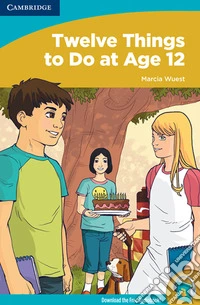 Twelve things to do at age 12. Book