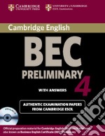 Esol Cambridge Bec 4 Preliminary Pack libro