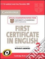 Cambridge First Certificate in English. Student's book with answers. For updated exams. Per il Liceo scientifico. Vol. 3 libro