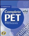 Complete Pet. Workbook. Per le Scuole superiori. Con CD Audio libro