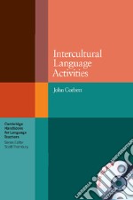 Intercultural languages activities. Cambridge handbooks for language teachers. Con CD-ROM