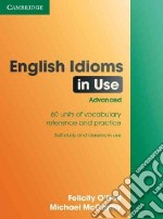 O'dell English Idioms In Use Advance W/a libro