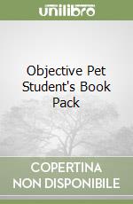Objective Pet Student's Book Pack libro