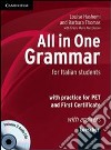 All in one grammar. With key. Per le Scuole superiori. Con CD Audio libro