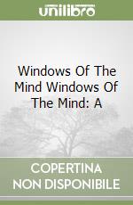 Windows Of The Mind Windows Of The Mind: A libro