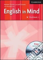 English in mind. Workbook. Per le Scuole superiori. Con CD Audio. Con CD-ROM. Vol. 1 libro