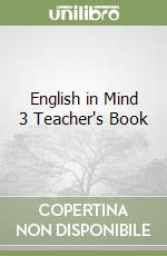 English in Mind 3 Teacher's Book libro