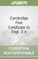 Cambridge First Certificate In Engl. 3 + libro