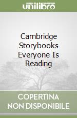 Cambridge Storybooks Everyone Is Reading libro
