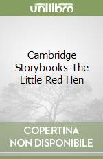 Cambridge Storybooks The Little Red Hen libro